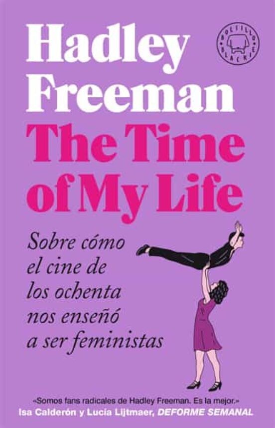 The time of my life de Hadley Freeman