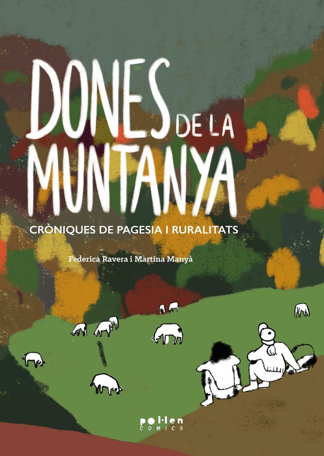 Dones de la muntanya de Federica Ravera i Marta Manyà
