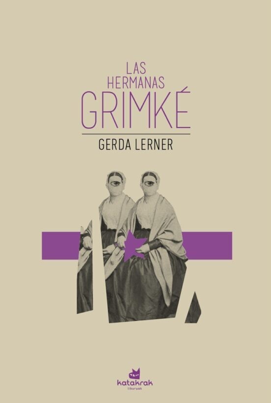 Las hermanas Grimké de Gerda Lerner