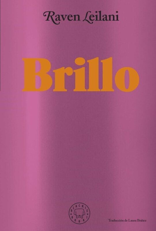 Brillo de Raven Leilani