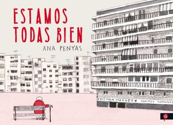 Estamos todas bien de Ana Penyas