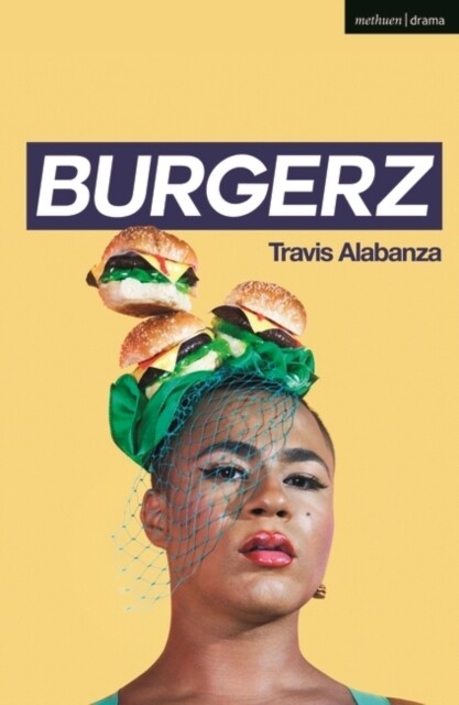 Burgerz , Travis Alabanza