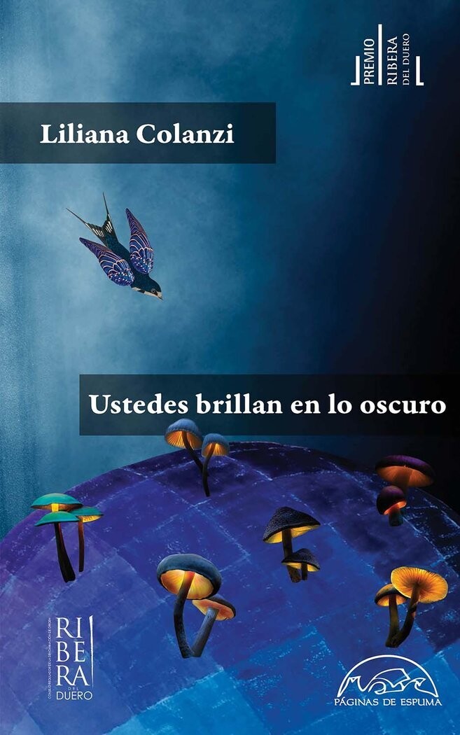 Ustedes brillan en los oscuro de Liliana Colanzi