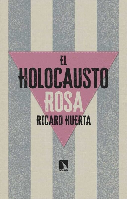 El holocausto rosa de Ricard Huerta