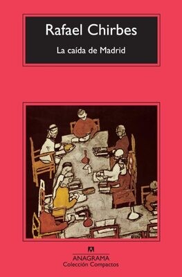 La caída de Madrid de Rafael Chirbes