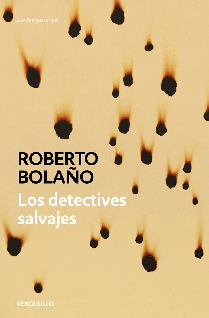 Los detectives salvajes de Roberto Bolaño