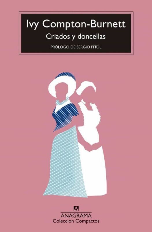 Criados y doncellas de Ivy Compton-Burnett