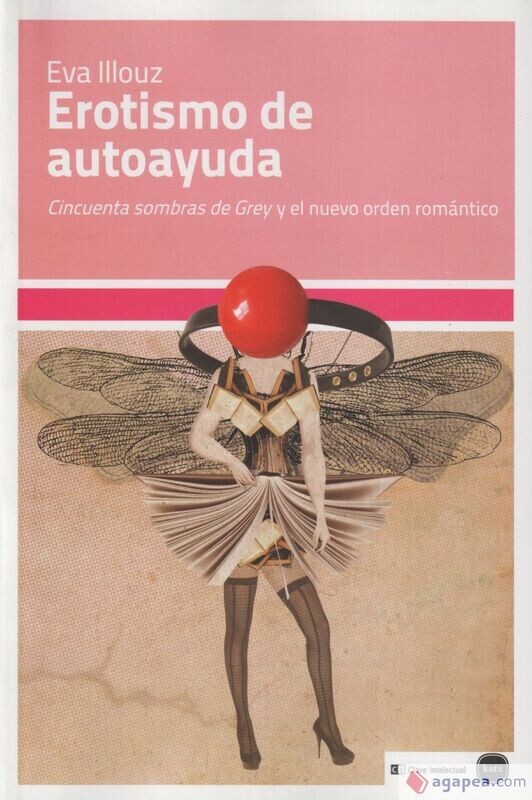 Erotismo de Autoayuda de Eva Illouz