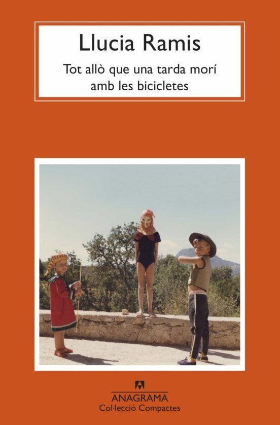 Tot allò que una tarda morí amb les bicicletes de Llucia Ramis