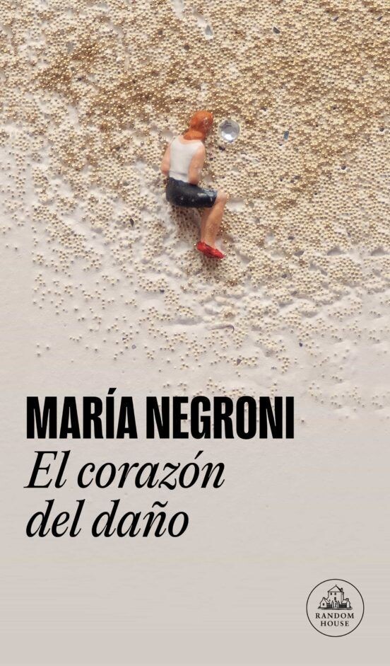El corazón del daño de María Negroni