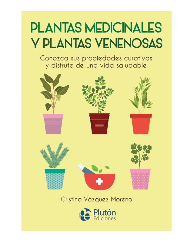 Plantas medicinales y plantas venenosas