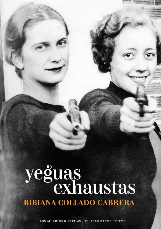 Yeguas exhaustas de Bibiana Collado Cabrera