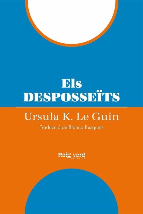 Els desposseïts de Ursula K. Le Guin