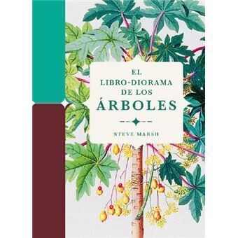 El Libro-Diorama De Los Árboles de Steve Marsh