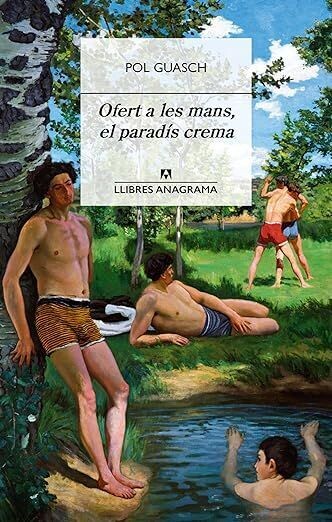 Ofert a les mans, el paradís crema de Pol Guasch