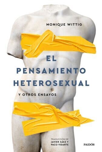 El pensamiento heterosexual y otros ensayos de Monique Wittig
