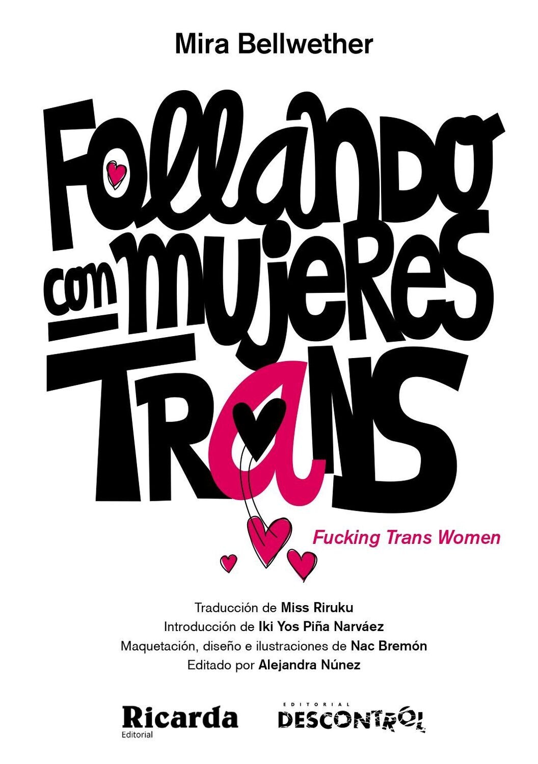 Follando con mujeres trans de Mira Bellwether