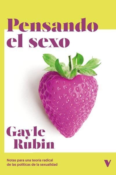 Pensando el sexo de Gayle Rubin
