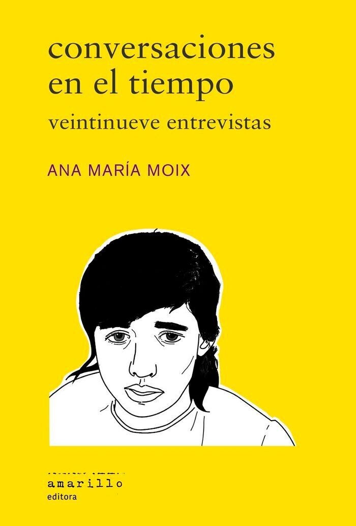 Conversaciones en el tiempo de Ana María Moix