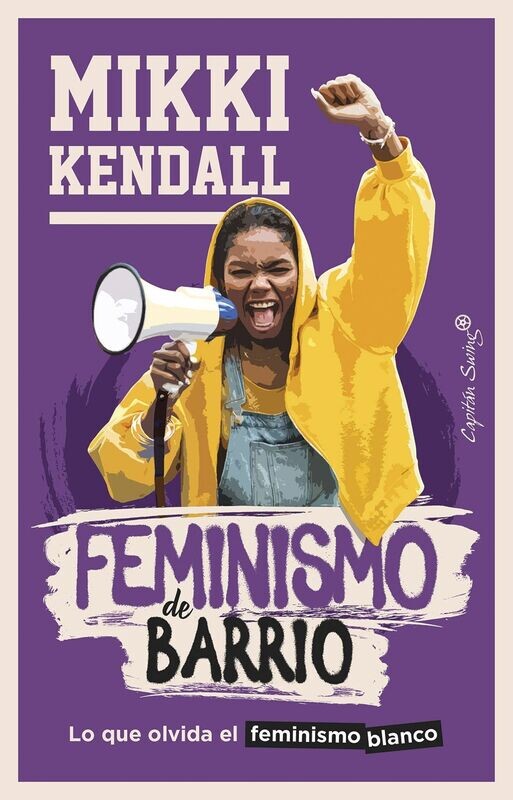 Feminismo de barrio de Mikki Kendall