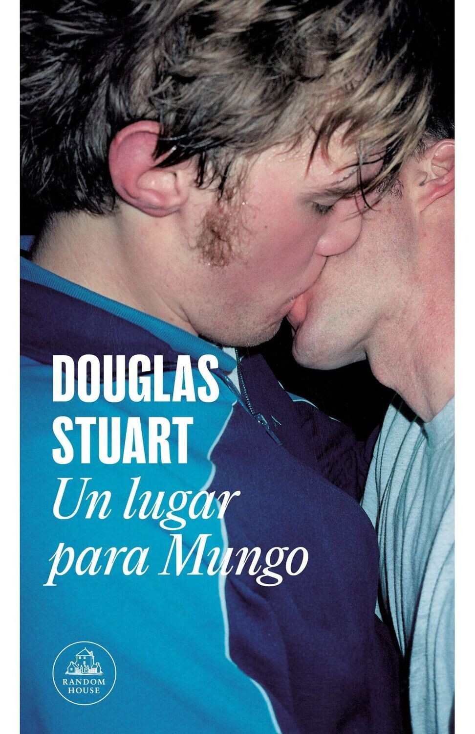 Un lugar para Mungo de Douglas Stuart