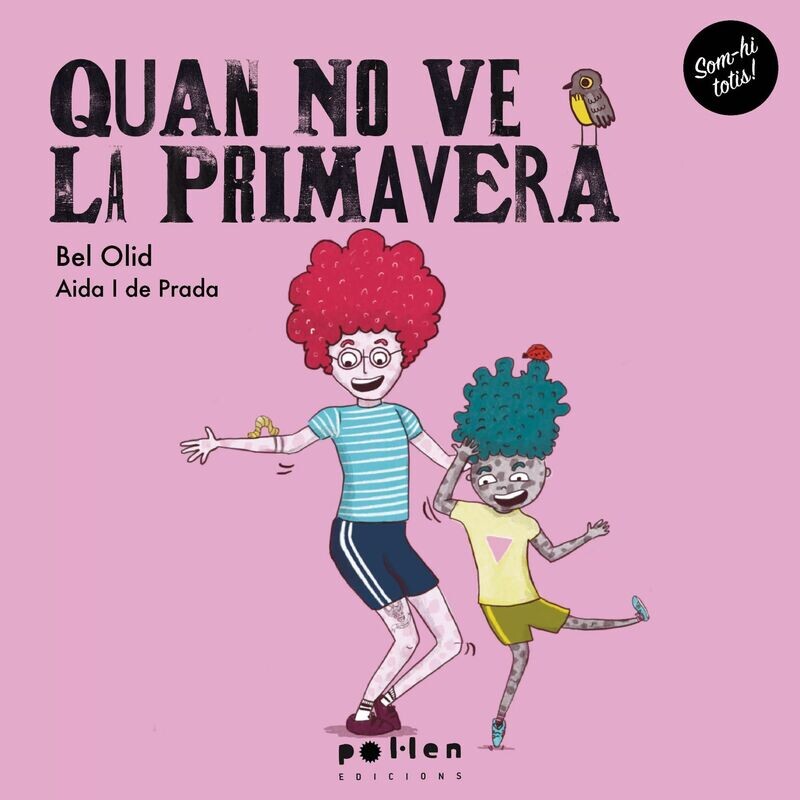 Quan no ve la primavera de Bel Olid