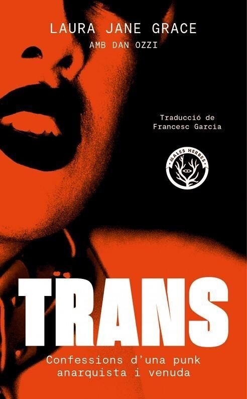 TRANS. Confessions d'una punk anarquista  i venuda de Laura Jane Grace (edició en català)
