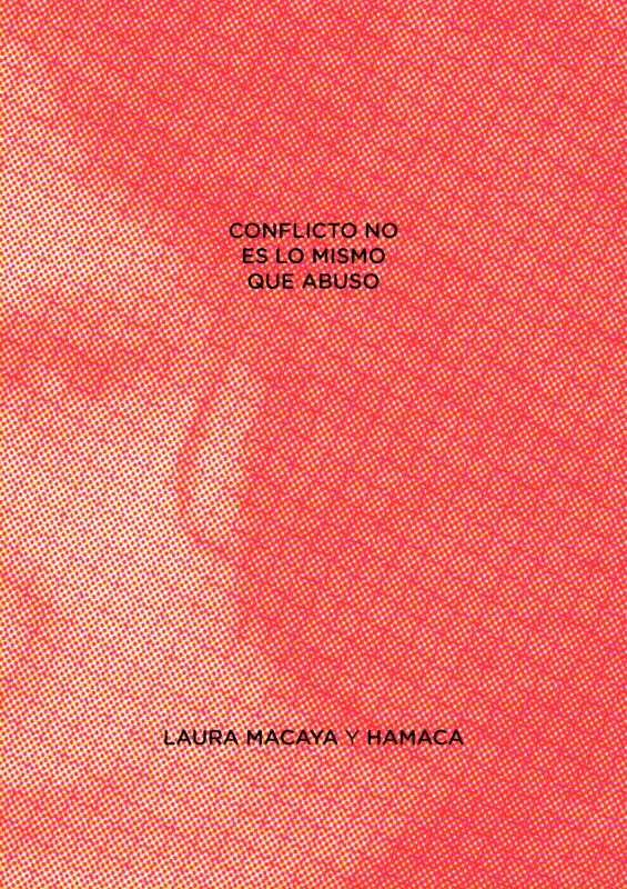 Conflicto no es lo mismo que abuso de Laura Macaya y Hamaca