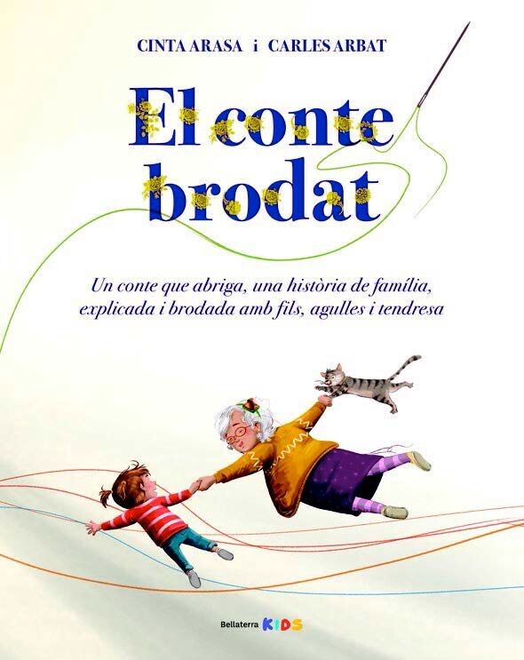 El conte brodat de Cinta Arasa y Carles Arbat (edició en català)