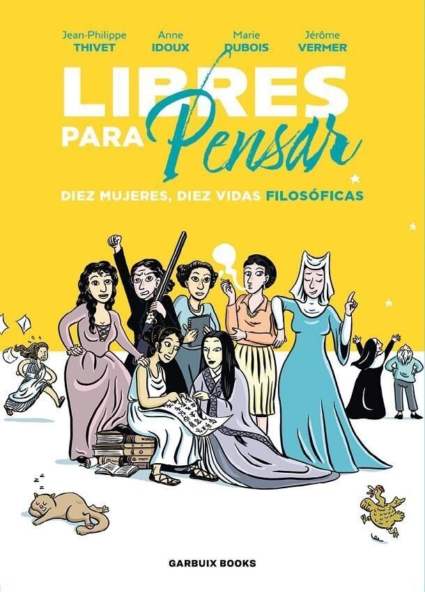 Libres para pensar. Diez mujeres, diez vidad filosóficas (VV.AA.)