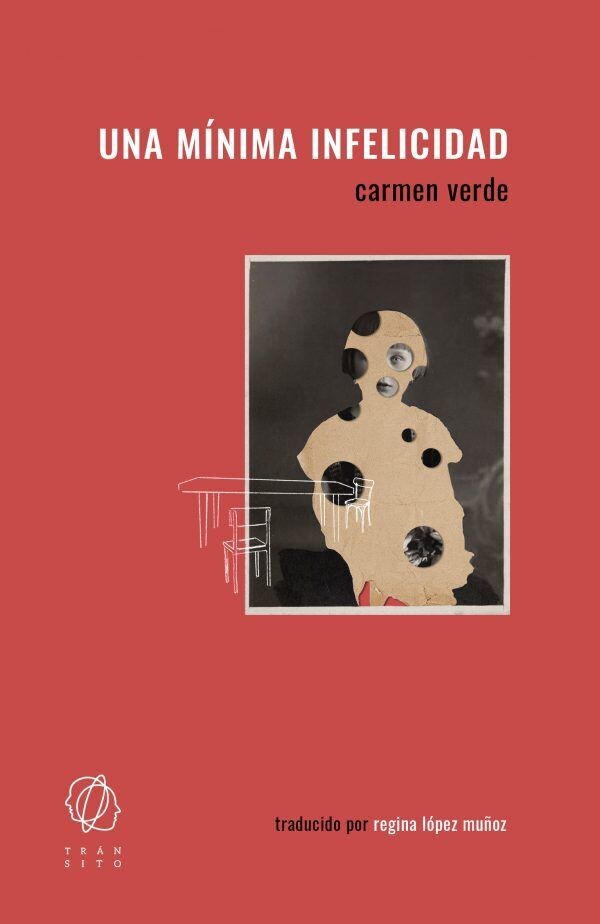 Una mínima infelicidad de Carmen Verde