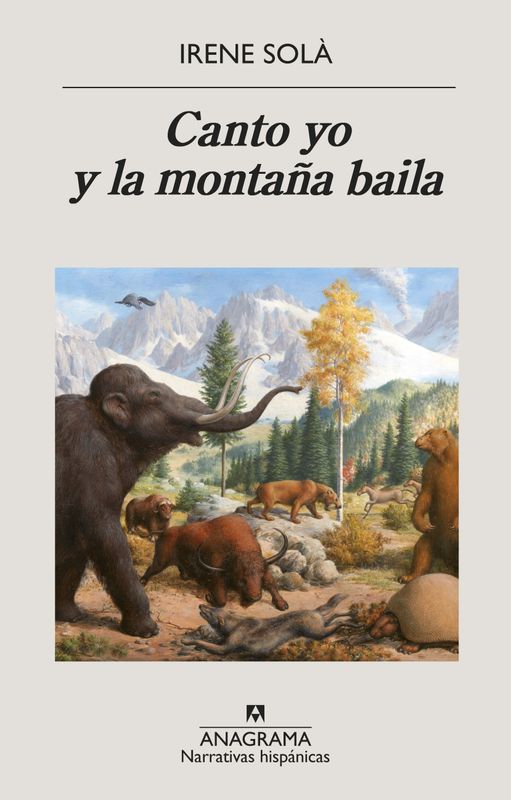 Canto yo y la montaña baila de Irene Solá