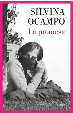 La promesa de Silvina Ocampo