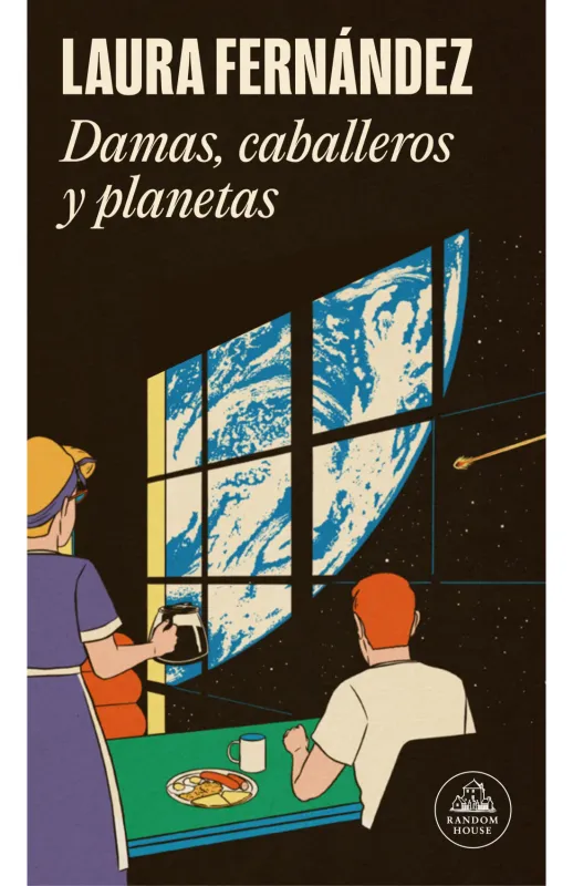 Damas caballeros y planetas de Laura Fernandez