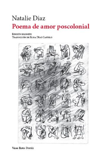 Poema de amor poscolonial de Natalie Diaz