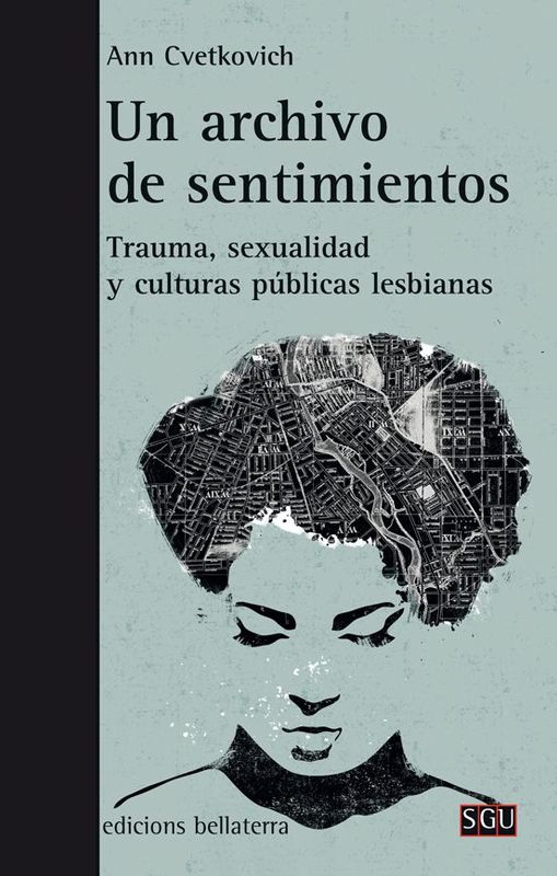 Un archivo de sentimientos de Ann Cvetkovich