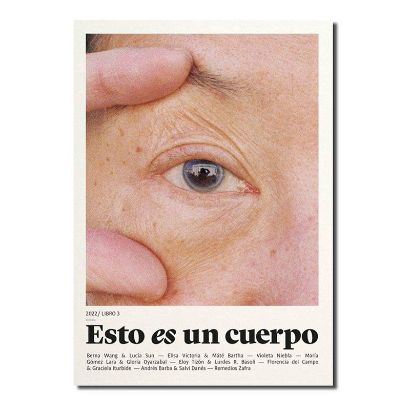 Esto es un cuerpo #3 Ojos de VVA