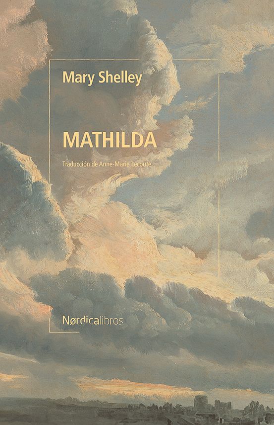 Mathilda de Mary Shelley