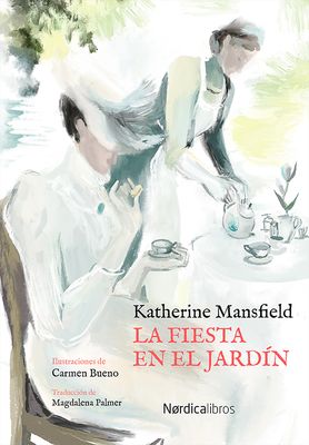 La Fiesta En El Jardin de  Katherine Mansfield