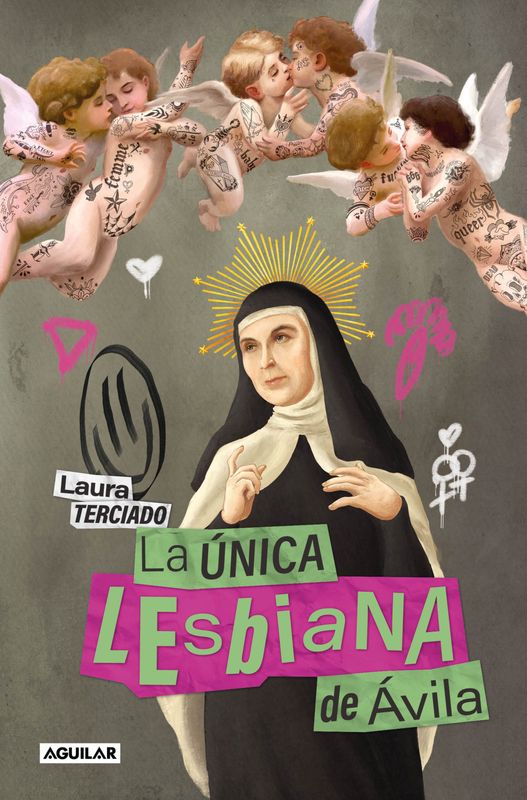 La única lesbiana de Ávila de Laura Terciado