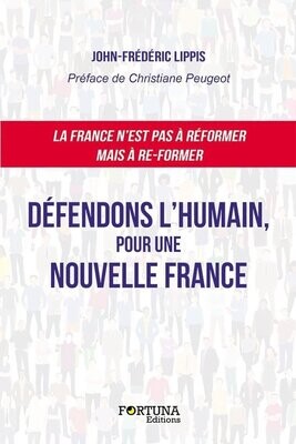 La France n'est pas à réformer mais à reformer-Défendons l'humain