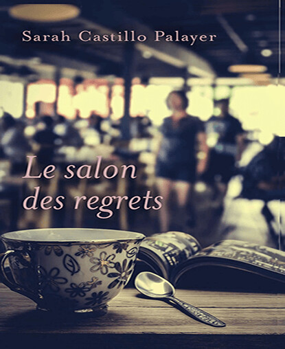 Le salon des regrets