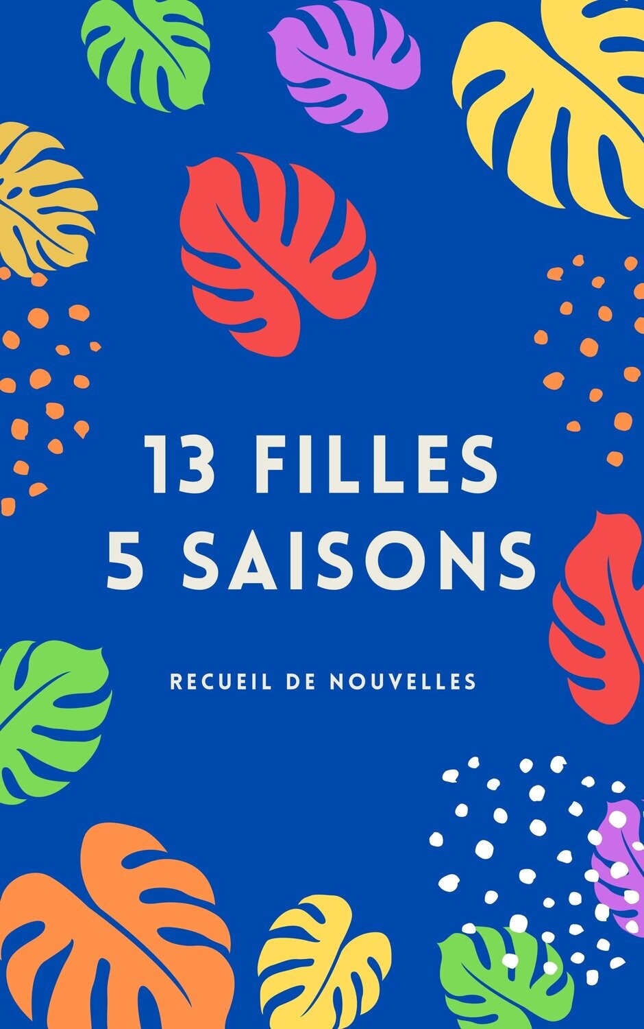 13 FILLES 5 SAISONS