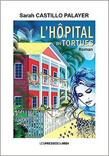 L’HÔPITAL DES TORTUES