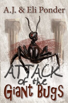 Attack of the Giant Bugs