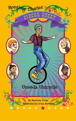 Uneeda Unicycle: Circus Quest 6