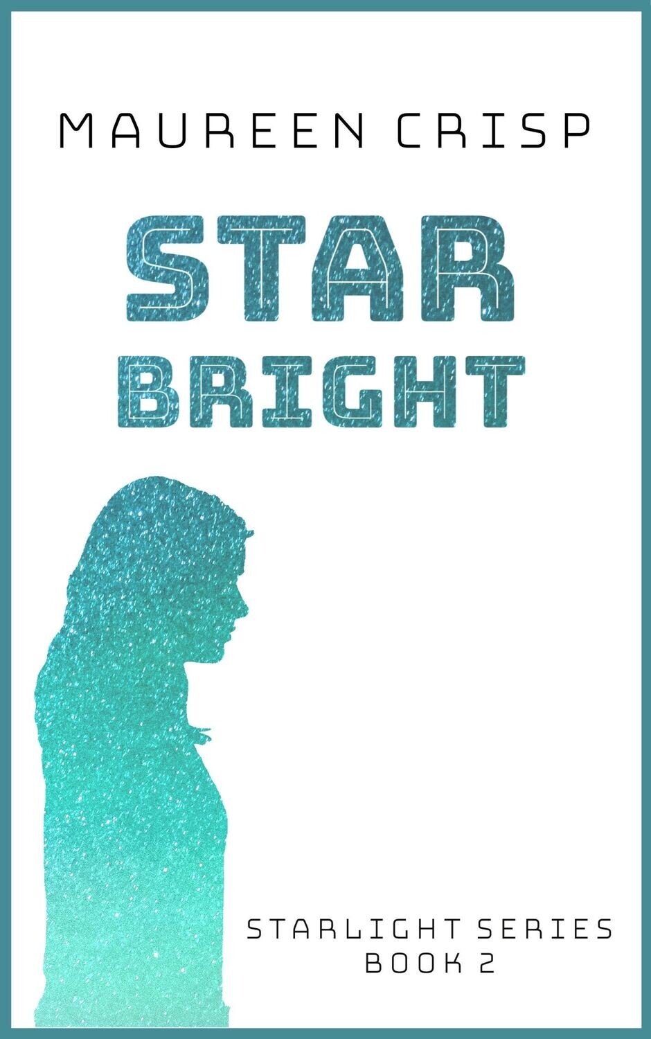 Star Bright: Star Light 2