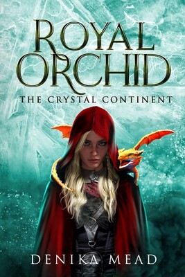 The Crystal Continent: Royal Orchid 3