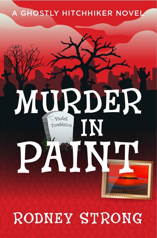 Murder in Paint: A Hitchhiker Novel 1