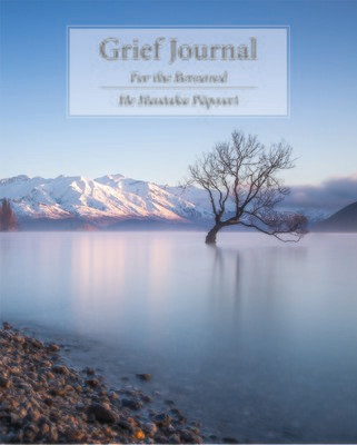 Grief Journal for the Bereaved